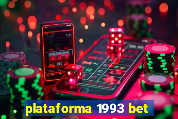 plataforma 1993 bet